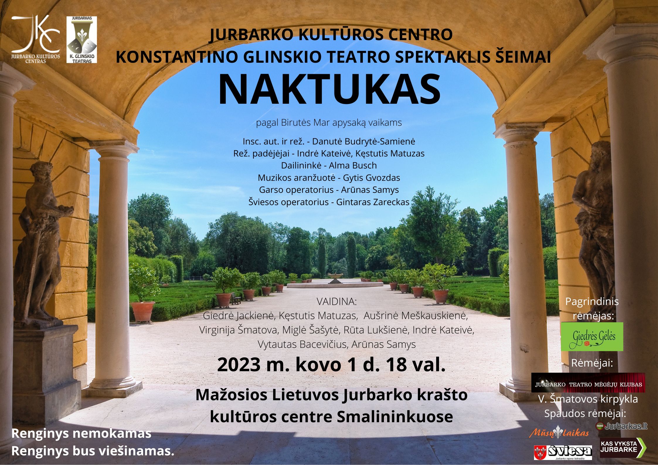 JURBARKO KULTŪROS CENTRO KONSTANTINO GLINSKIO TEATRO SPEKTAKLIS NAKTUKAS