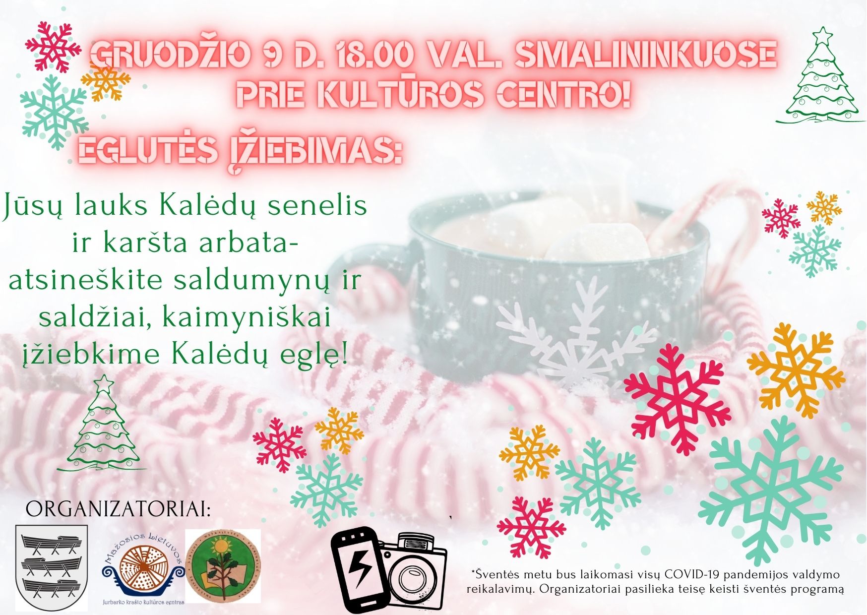 gruodžio 9 d. 18.00 val. smalininkuose prie kultūros centro